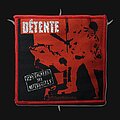 Detente - Patch - Detente - Recognize no Authority [Red Border]