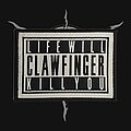 Clawfinger - Patch - Clawfinger - Life will Kill You [2007]