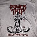 Power Trip - TShirt or Longsleeve - Power Trip: *rare* 2016 Executioner’s Tax t-shirt