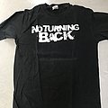 No Turning Back - TShirt or Longsleeve - No turning back shirt