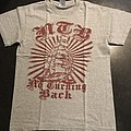 No Turning Back - TShirt or Longsleeve - No turning back