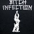 Bitch Infection - TShirt or Longsleeve - Bitch Infection