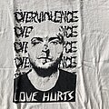 Overviolence - TShirt or Longsleeve - Overviolence - Love Hurts L