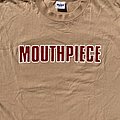 Mouthpiece - TShirt or Longsleeve - Mouthpiece- Nothing’s Changed In Me Shirt