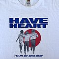Have Heart - TShirt or Longsleeve - Have Heart- Tour of Bro-Ship Shirt