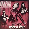 Double Crush Syndrome - Tape / Vinyl / CD / Recording etc - Double Crush Syndrome ‎– Die For Rock N' Roll