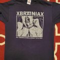 XBRÄINIAX - TShirt or Longsleeve - Die shirt