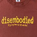 Disembodied - TShirt or Longsleeve - Disembodied - If Only God Knew The Rest Were Dead