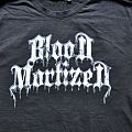 Blood Mortized - TShirt or Longsleeve - Blood Mortized Shirt