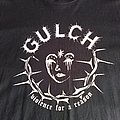 Gulch - TShirt or Longsleeve - Violence For A Reason T-Shirt