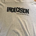 Indecision - TShirt or Longsleeve - Unorthodox