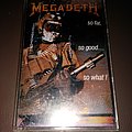Megadeth - Tape / Vinyl / CD / Recording etc - Megadeth - So Far, So Good... So What!