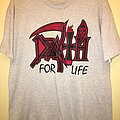 Death - TShirt or Longsleeve - Death "Death For Life" shirt