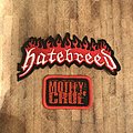 Hatebreed - Patch - Hatebreed logo patch and Mötley Crüe mini patch