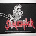 Slaughter - Patch - SLAUGHTER(can) `` Surrender or die `` patch