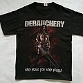 Debauchery - TShirt or Longsleeve - Debauchery "Sexy music for sexy people", TS