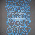 Fat Guy Wears Mystic Wolf - TShirt or Longsleeve - Fat Guy Wears Mystic Wolf shirt