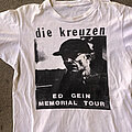 Die Kreuzen - TShirt or Longsleeve - 1984 Die Kreuzen ed gein memorial tour shirt