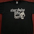Everybody Gets Hurt - TShirt or Longsleeve - Everybody Gets Hurt 2005 euro tour shirt