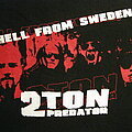 2 Ton Predator - TShirt or Longsleeve - 2 Ton Predator "Hell from Sweden" 2003