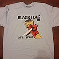 Black Flag - TShirt or Longsleeve - Black Flag My War tshirt