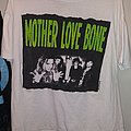 Mother Love Bone - TShirt or Longsleeve - 1990 mother love bone