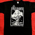 Idle Hands - TShirt or Longsleeve - Idle Hands 'Don't Waste Your Time' Shirt