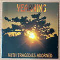 Yearning - Tape / Vinyl / CD / Recording etc - Yearning - With Tragedies adorned (Audio CD)