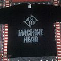 Machine Head - TShirt or Longsleeve - machine head