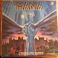 Mania - Tape / Vinyl / CD / Recording etc - MANIA (GER) - Changing Times LP (Testpress)