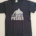 Vinyl Pusher - TShirt or Longsleeve - vinyl pusher