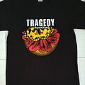 Tragedy - TShirt or Longsleeve - tragedy