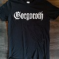 Gorgoroth - TShirt or Longsleeve - Gorgoroth - True Norwegian Black Metal