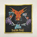 Toxik - Patch - Toxik - Think This Woven Patch