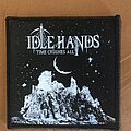 Idle Hands - Patch - Idle Hands Time Crushes All patch