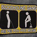 Bloodhound Gang - Patch - Bloodhound Gang - Pee Pee Poo Poo Music