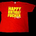 Faith No More - TShirt or Longsleeve - Faith No More - Happy Birthday Fucker shirt