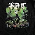 Hatchet - TShirt or Longsleeve - Hatchet dawn of the end shirt
