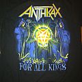 Anthrax - TShirt or Longsleeve - For All Kings T-Shirt