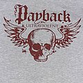 PAYBACK (Hol) - TShirt or Longsleeve - PAYBACK (Hol) Ultraviolent shirt