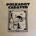 Polkadot Cadaver - TShirt or Longsleeve - Polkadot Cadaver Death wish