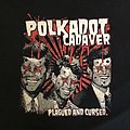 Polkadot Cadaver - TShirt or Longsleeve - Polkadot Cadaver Plagued and Cursed