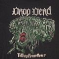 Drop Dead - TShirt or Longsleeve - Drop Dead Fall From Grace (1990 Indiana Death/Thrash metal shirt)