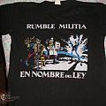 Rumble Militia - TShirt or Longsleeve - original RUMBLE MILITIA  En Nombre Del Ley shirt 1988