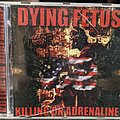 Dying Fetus - Tape / Vinyl / CD / Recording etc - Dying Fetus - Killing On Adrenaline Cd