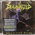 Dehumanized - Tape / Vinyl / CD / Recording etc - Dehumanized - Controlled Elite Cd