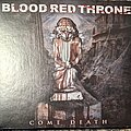 Blood Red Throne - Tape / Vinyl / CD / Recording etc - Blood Red Throne - Come Death Digipak Cd