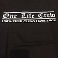 One Life Crew - TShirt or Longsleeve - One life crew clevo hate edge