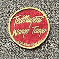 Ted Nugent - Patch - Ted Nugent Wango Tango European Tour 1980