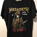 Megadeth - TShirt or Longsleeve - Megadeth - So far, so good... so what! Shirt